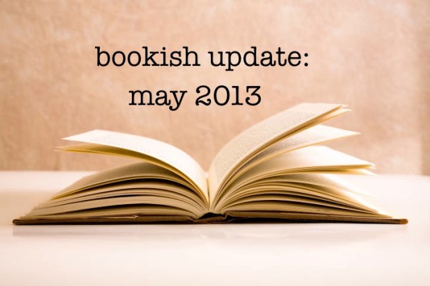 bookish updates-may 2013