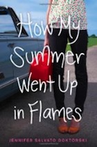 How My Summer Went Up in Flames