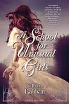 School for Unusual Girls, A